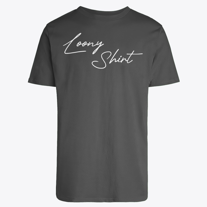 Loony Shirt