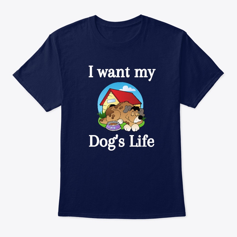 I Want My Dog's Life