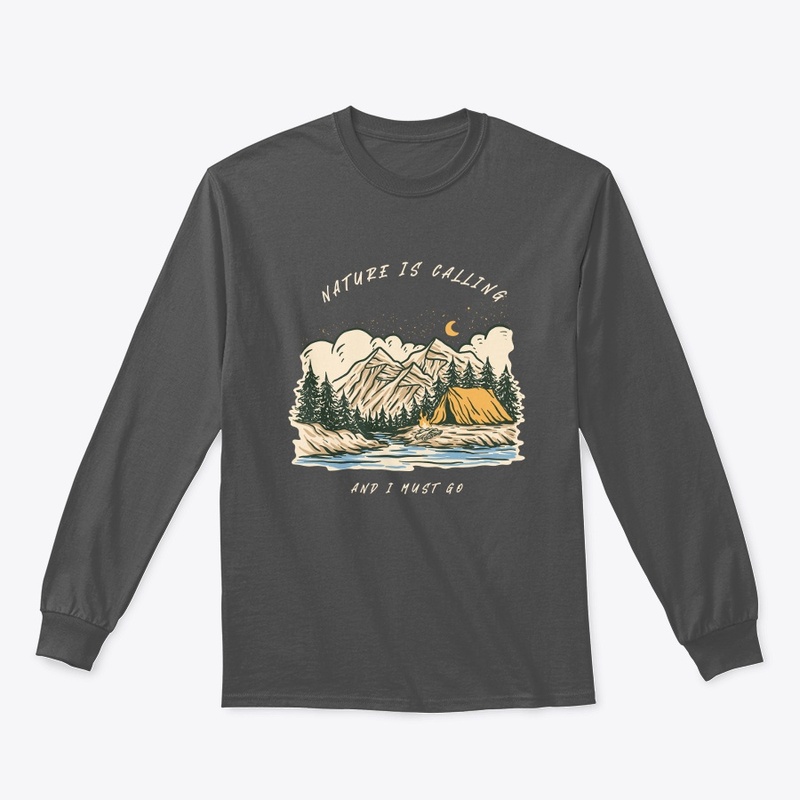 Nature Is Calling And I Must Go