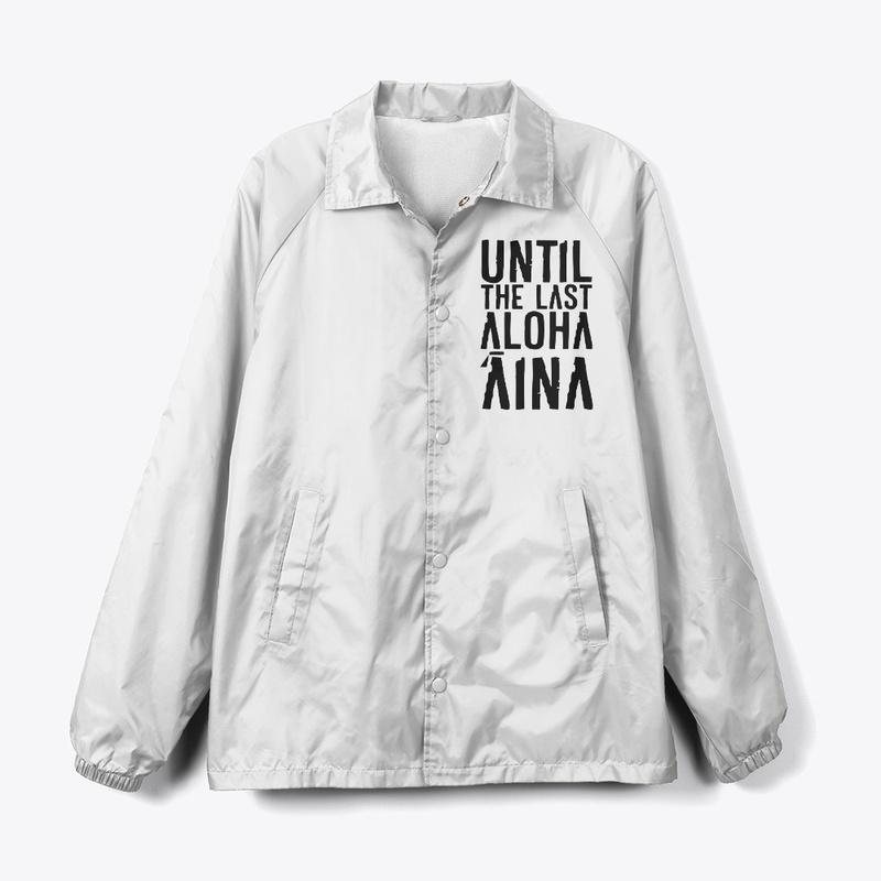 #Until the Last Aloha 'Āina - by Laulani