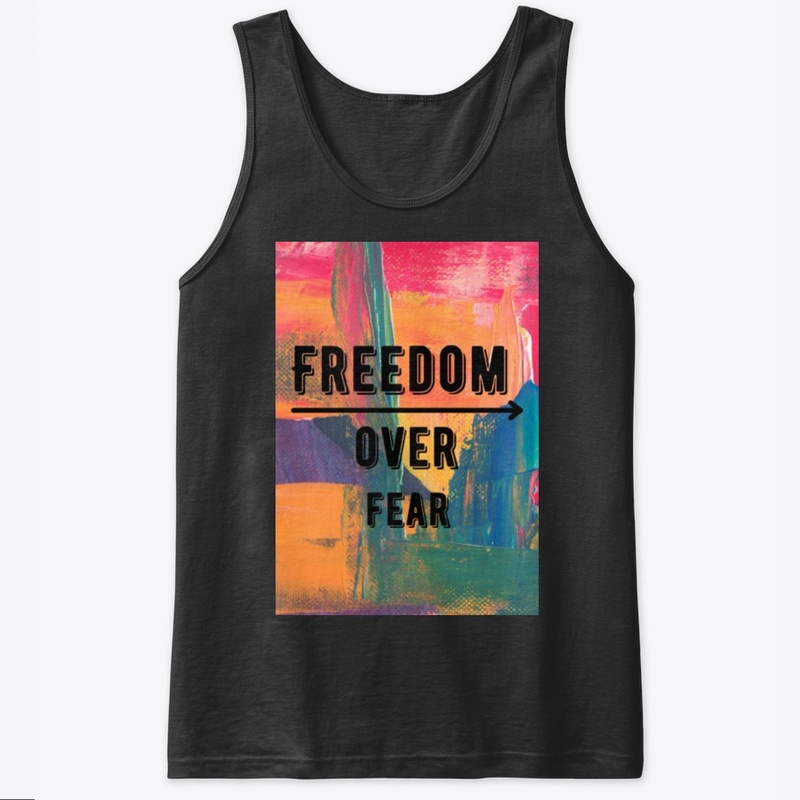 freedom over fear
