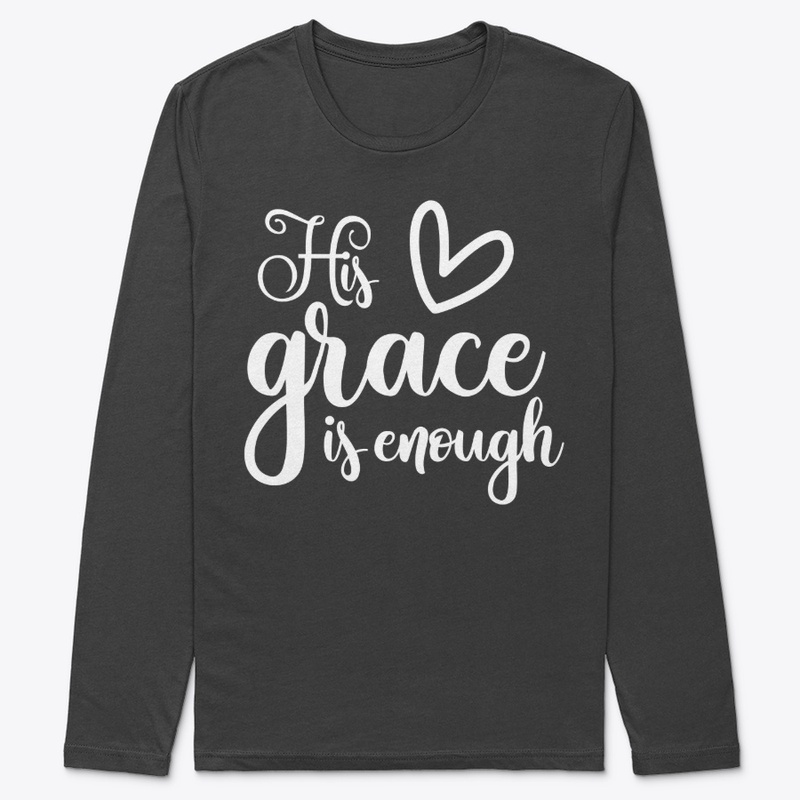 HIS GRACE IS ENOUGH