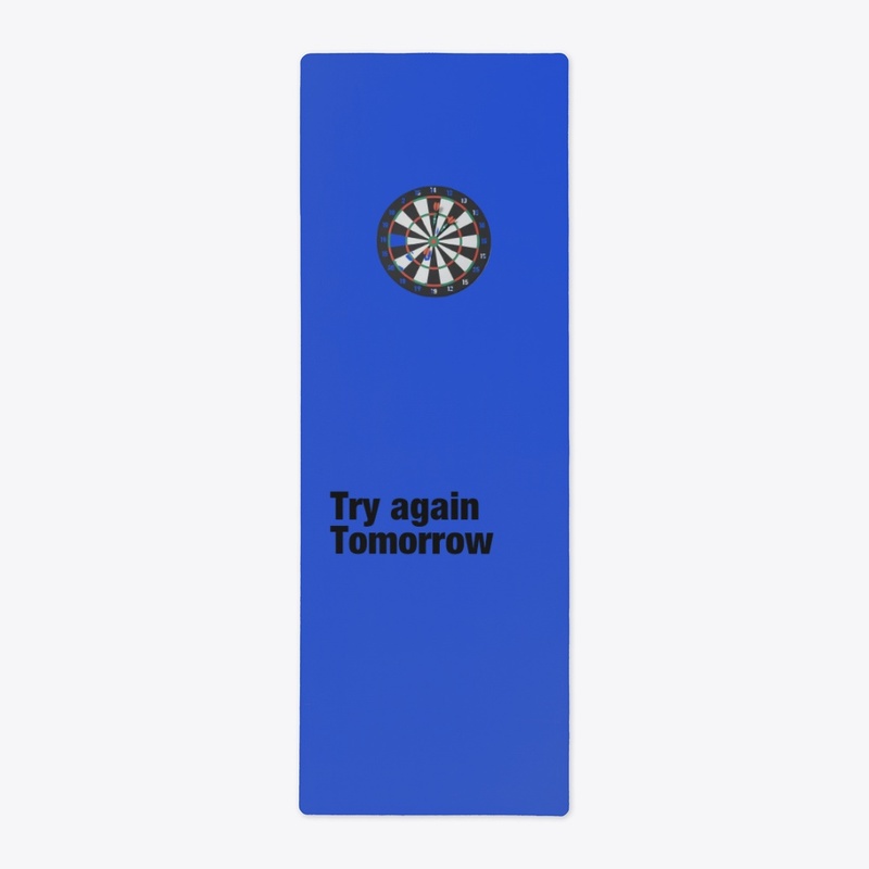 Missed It? Try Again Tomorrow Tee