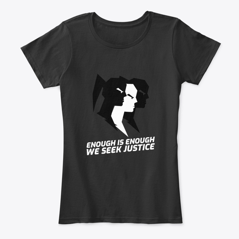 ENOUGH IS ENOUGH, JUSTICE