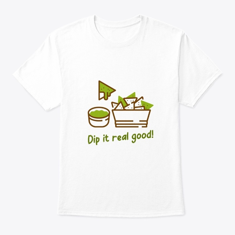 Dip it real good! 