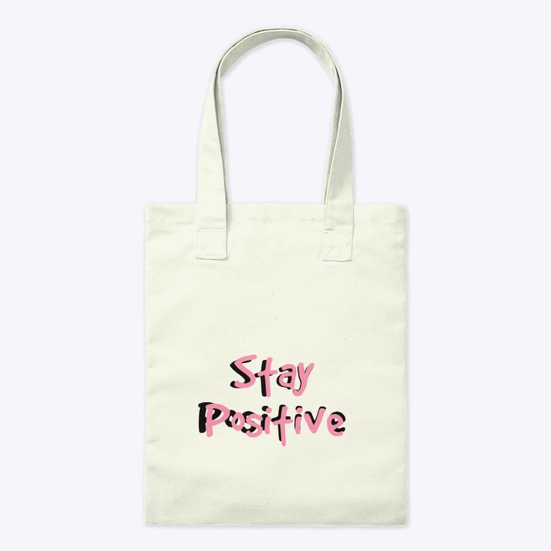 Word stay pisitive tote bag