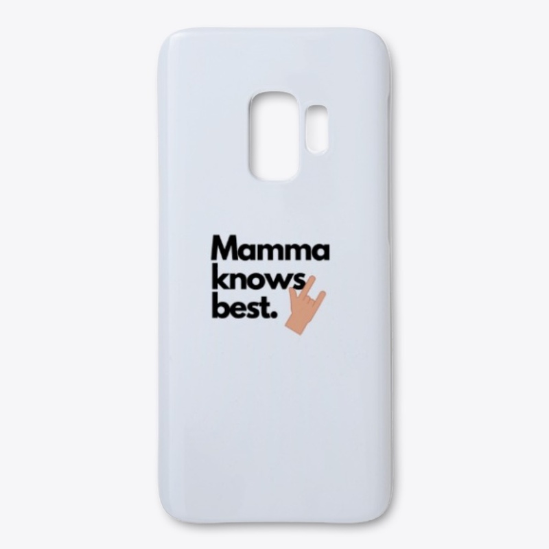 Mamma knows best