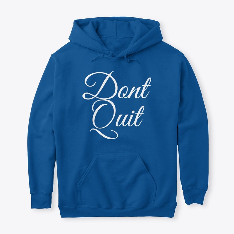 Dont Quit