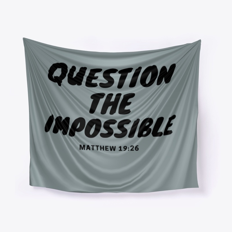 Question The Impossible