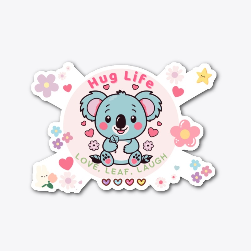 Cute Koala Hug Life 