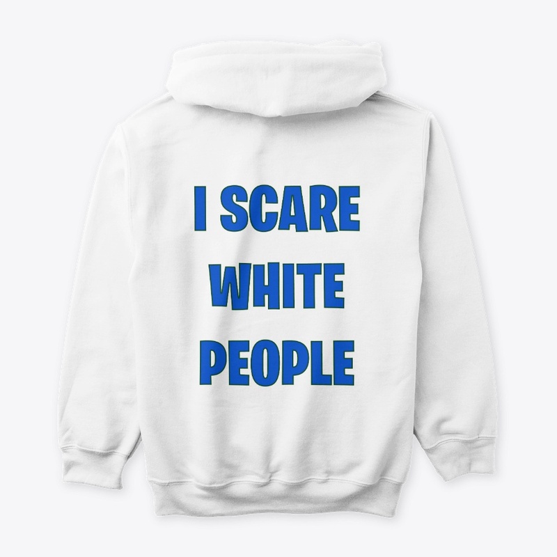 SCARE WHITE PEOPLE