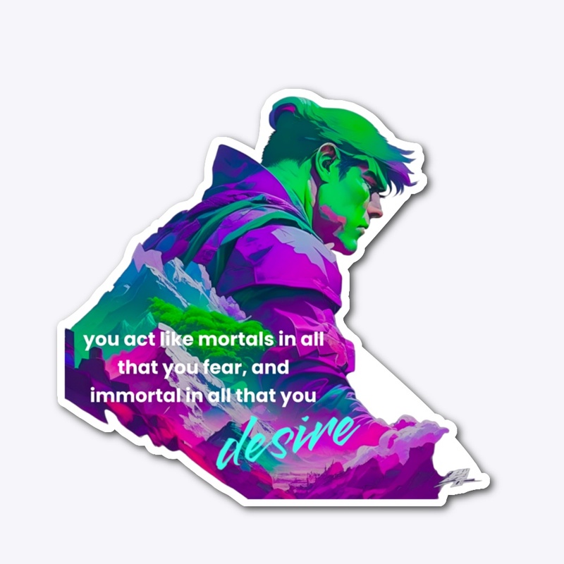 You act like mortals