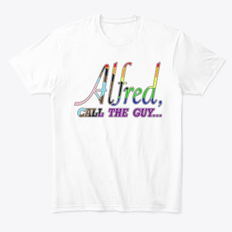 Progress Pride "Alfred Call the Guy"
