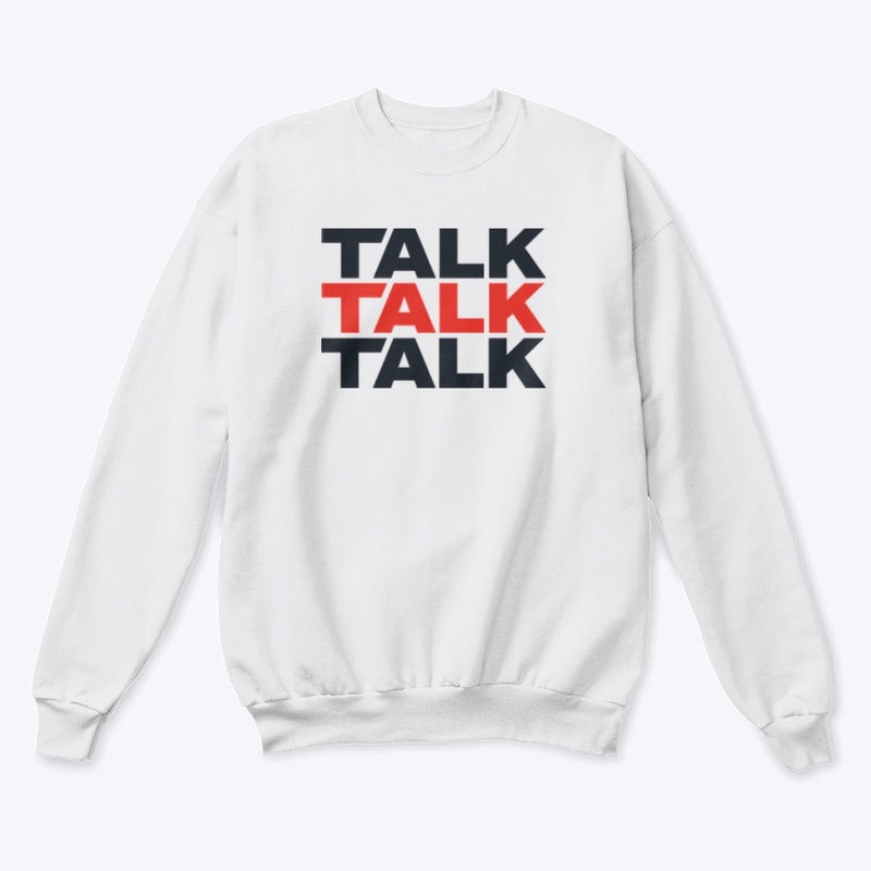 Talk Crewneck Sweatshirt