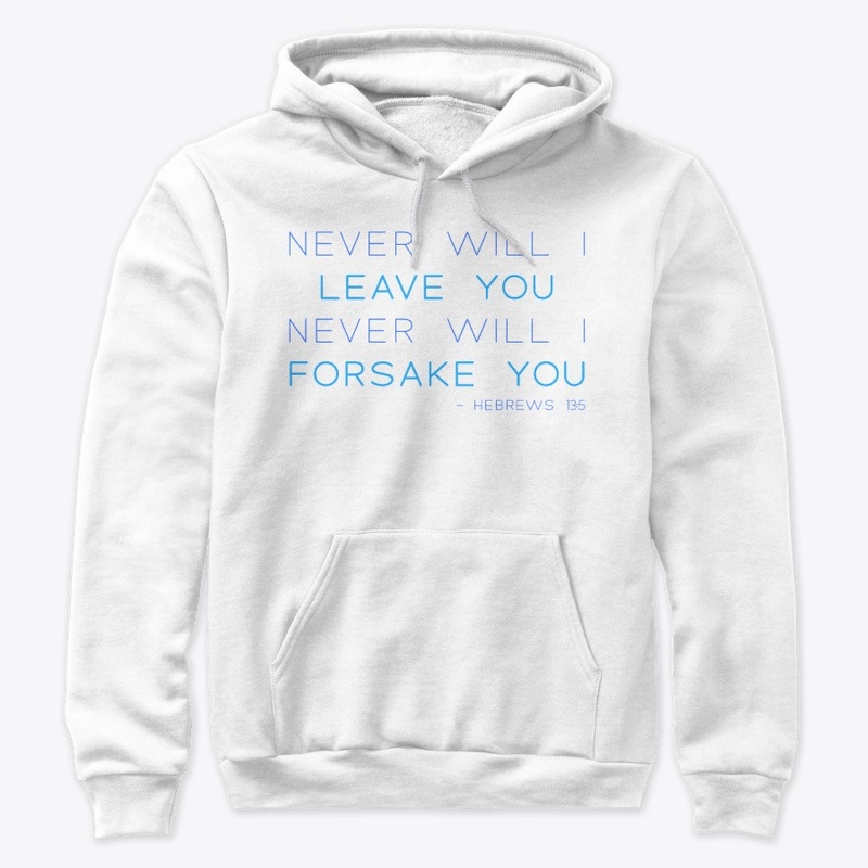 Never Will I Leave You