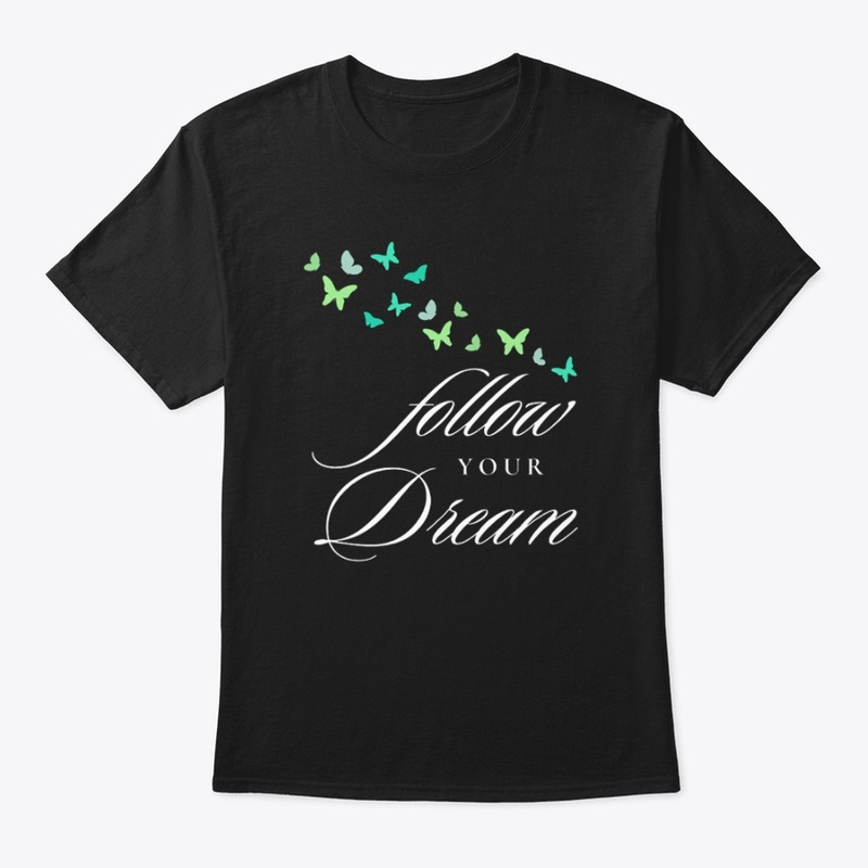 follow your dream 