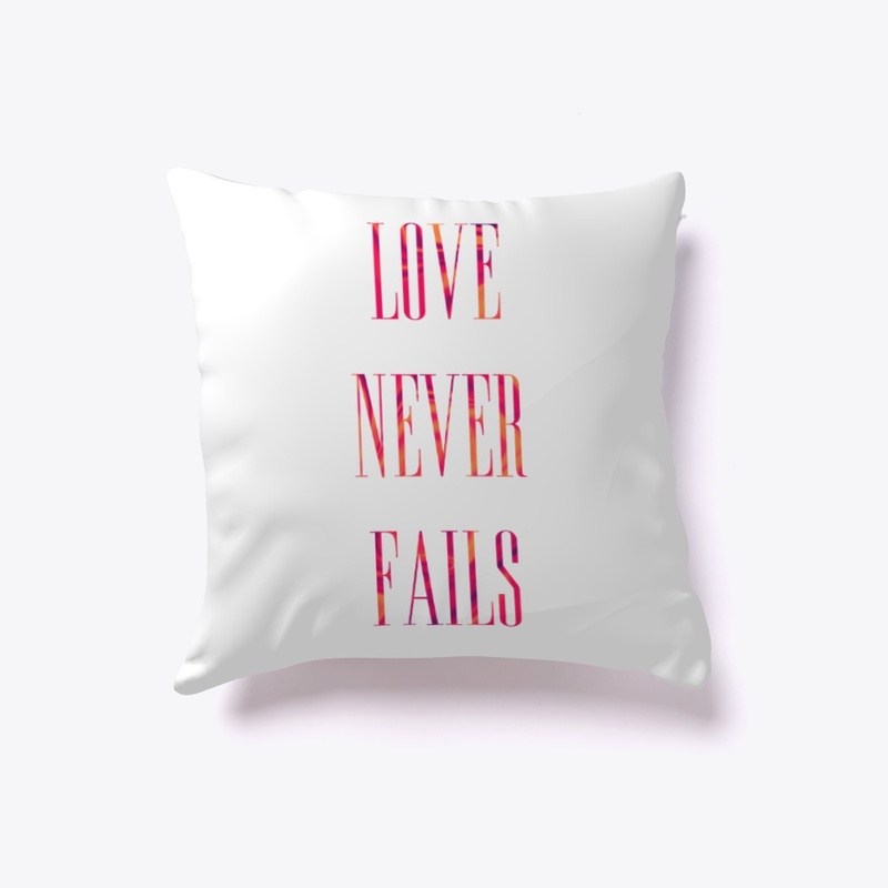 Love Never Fails