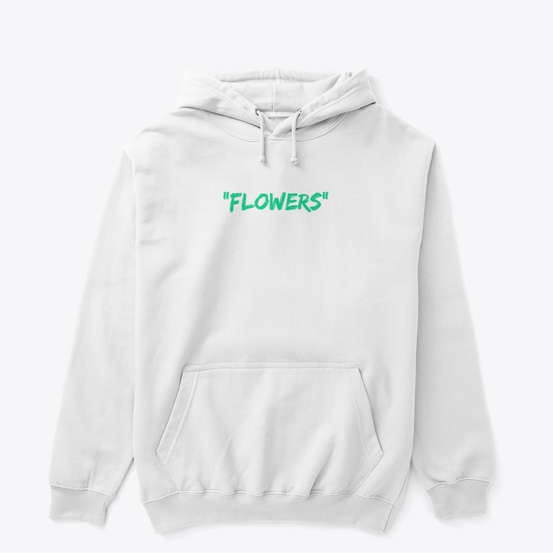 "FLOWERS"