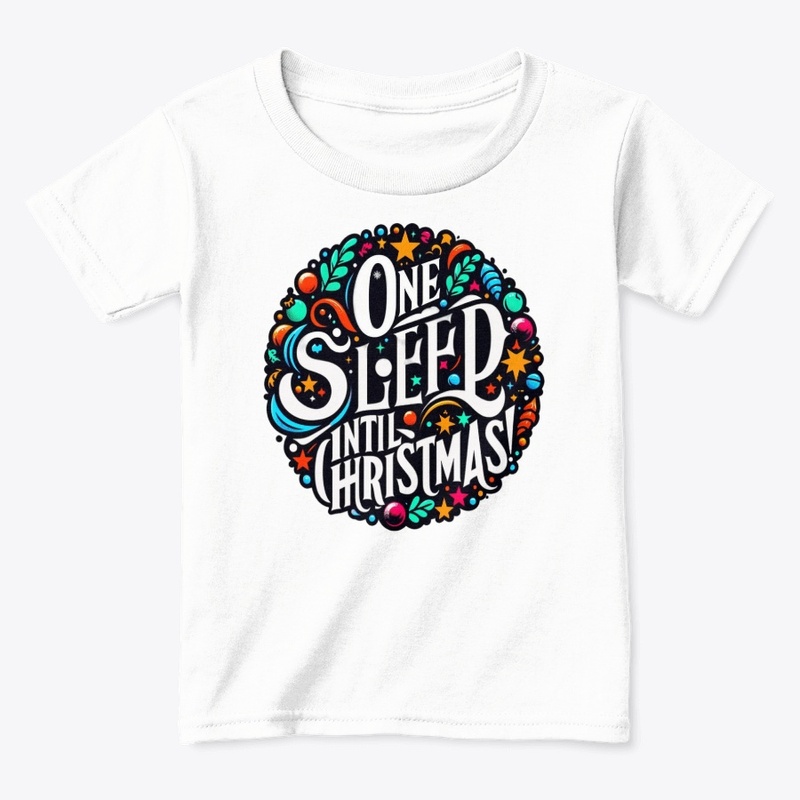 One Sleep Until Christmas!