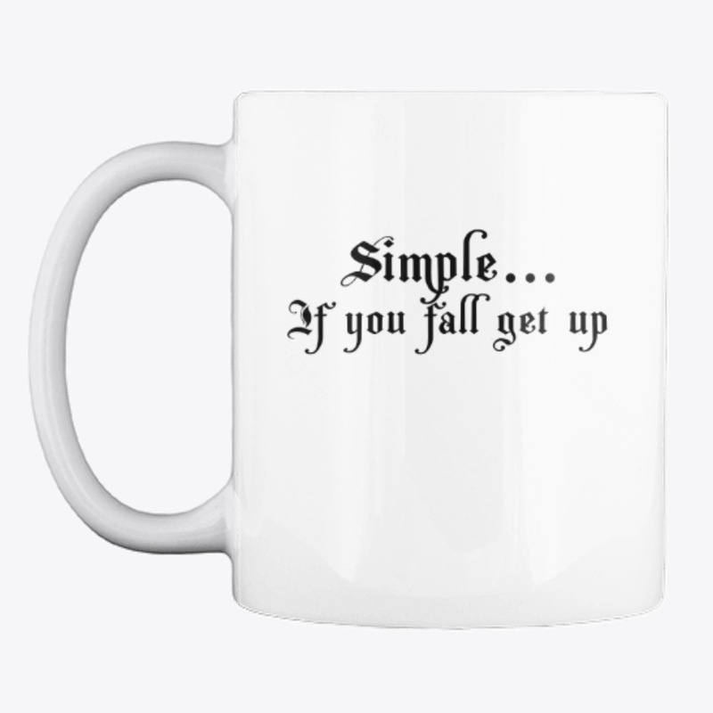 Simple If You Fall Get Up