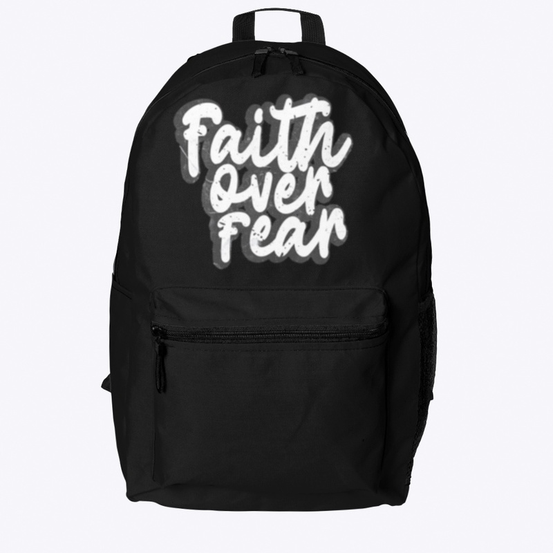 FAITH OVER FEAR / NO BACKGROUND