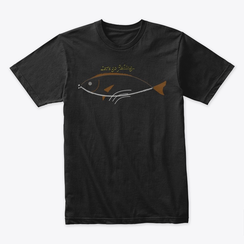 Lets go fishing