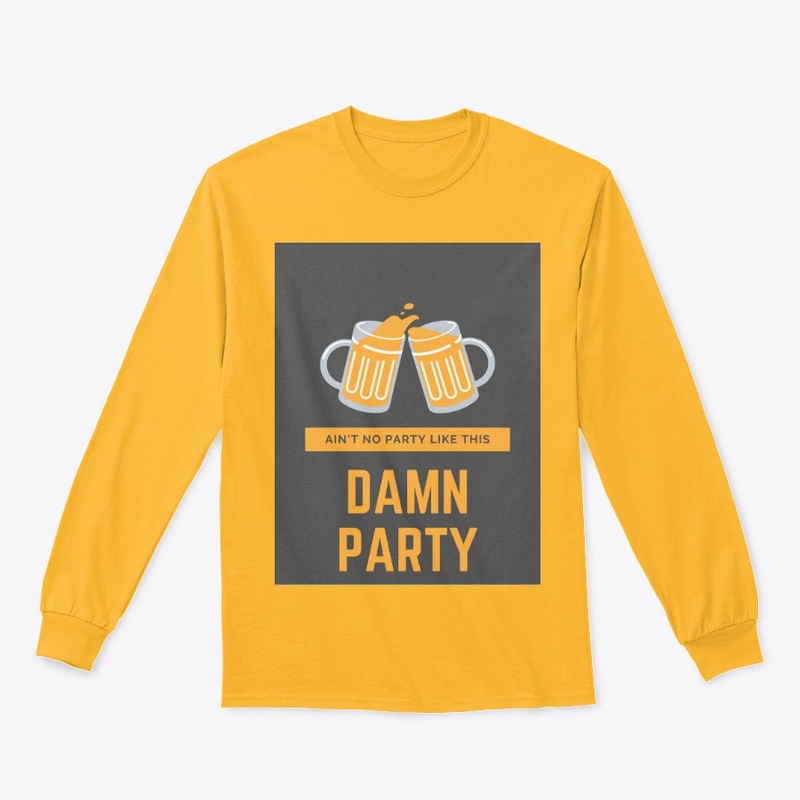 No party like This DAMN PARTY