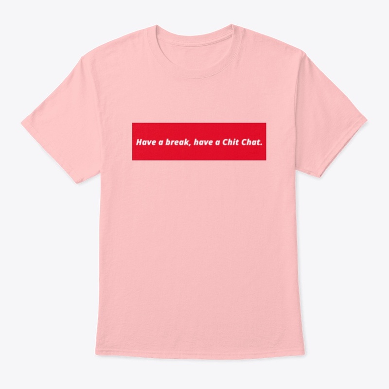 Have a break, have a Chit Chat.