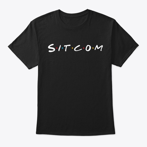 Sitcom Tv Text Art Black T-Shirt Front