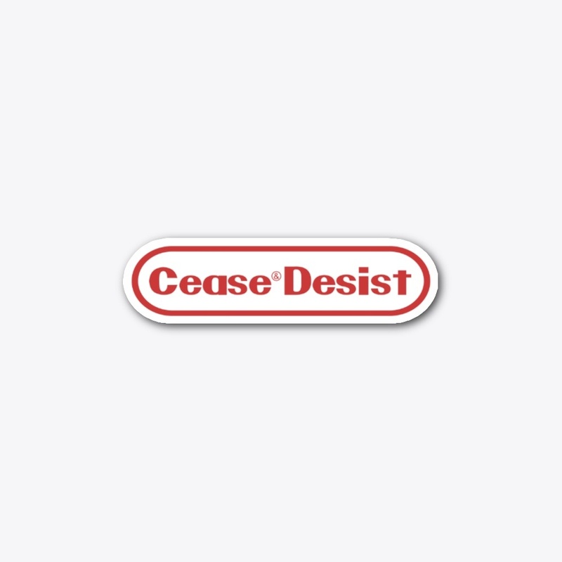 Cease & Desist (red)