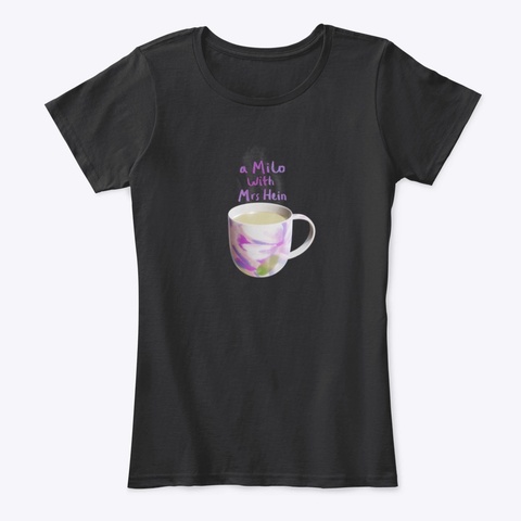 Milo With Mrs Hein   Unmade Podcast Black T-Shirt Front
