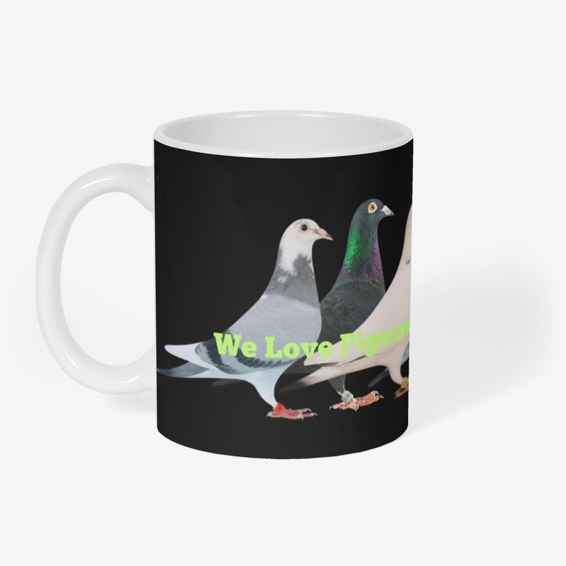 We love racing pigeons
