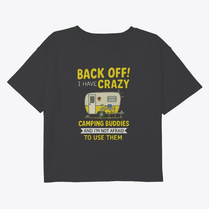Crazy Camping Buddies Design