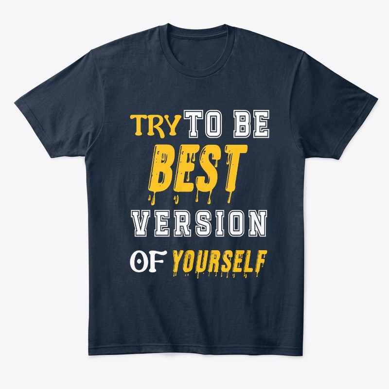 Try To Be Best Version