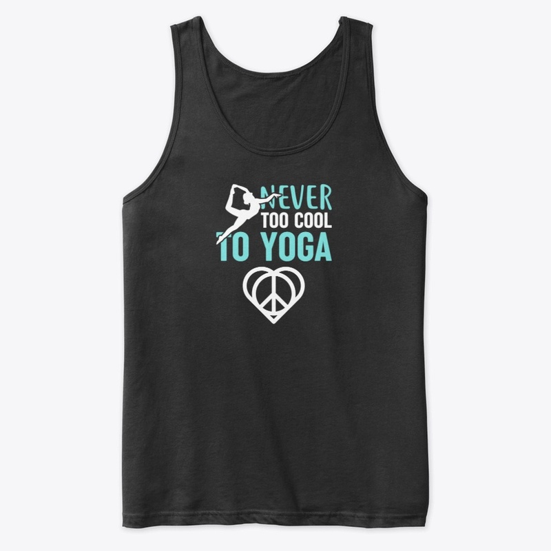 Never 2 kool to yoga