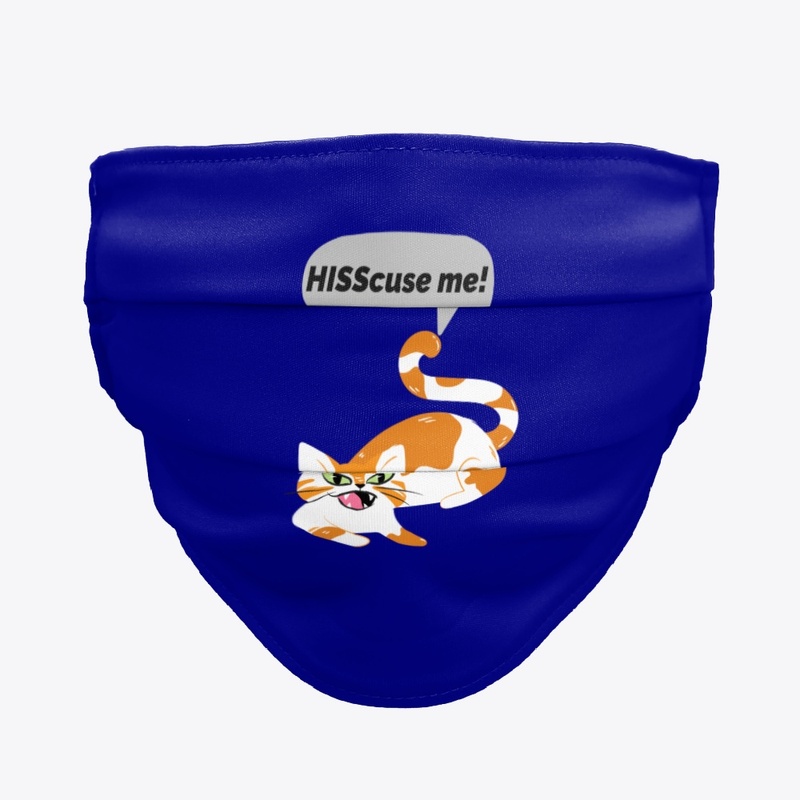 Hisscuse  me! 