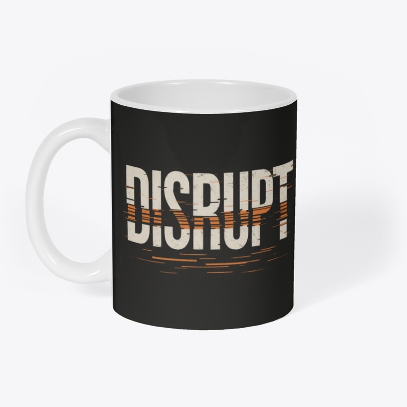 DISRUPT