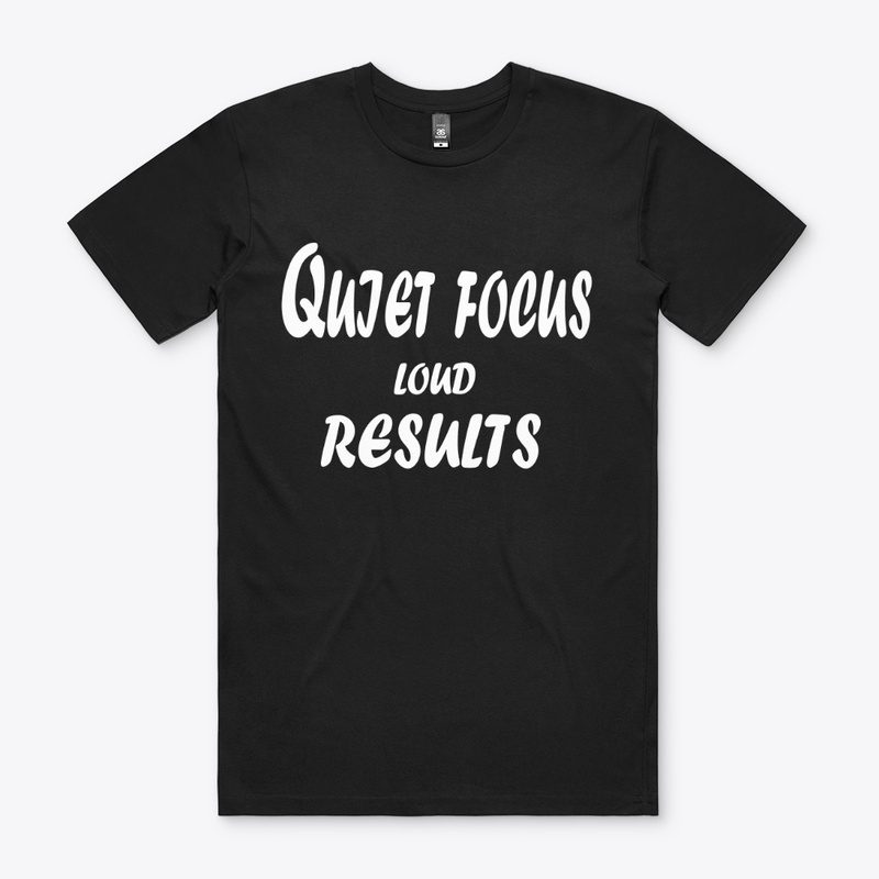 Quiet Focus, Loud Results