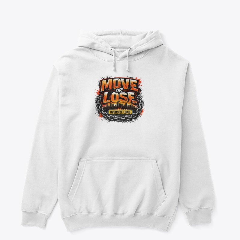 MOVE or LOSE -------- Street Wear