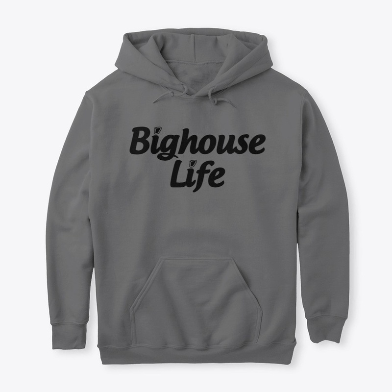 Bighouse Life 