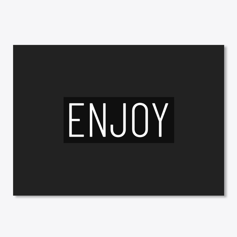 Enjoy