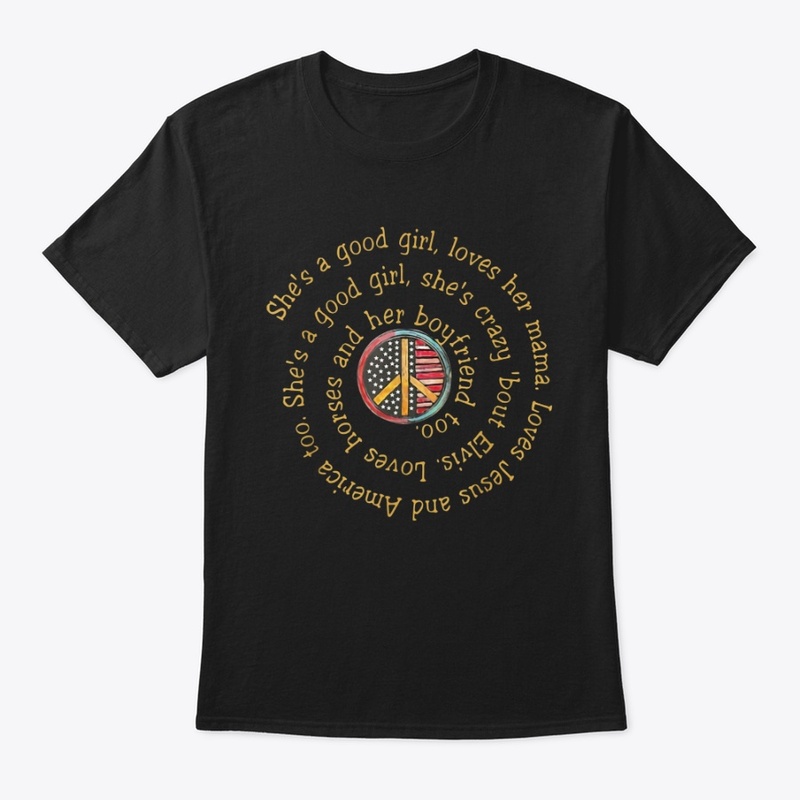 She's A Good Girl Loves TShirts