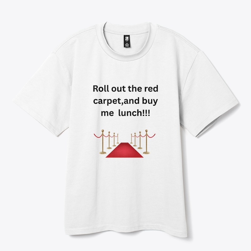 Buy me Lunch.