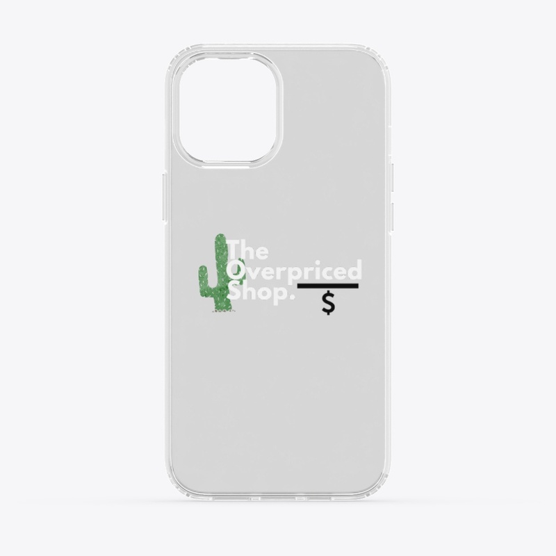 Overpriced Shop iPhone Case