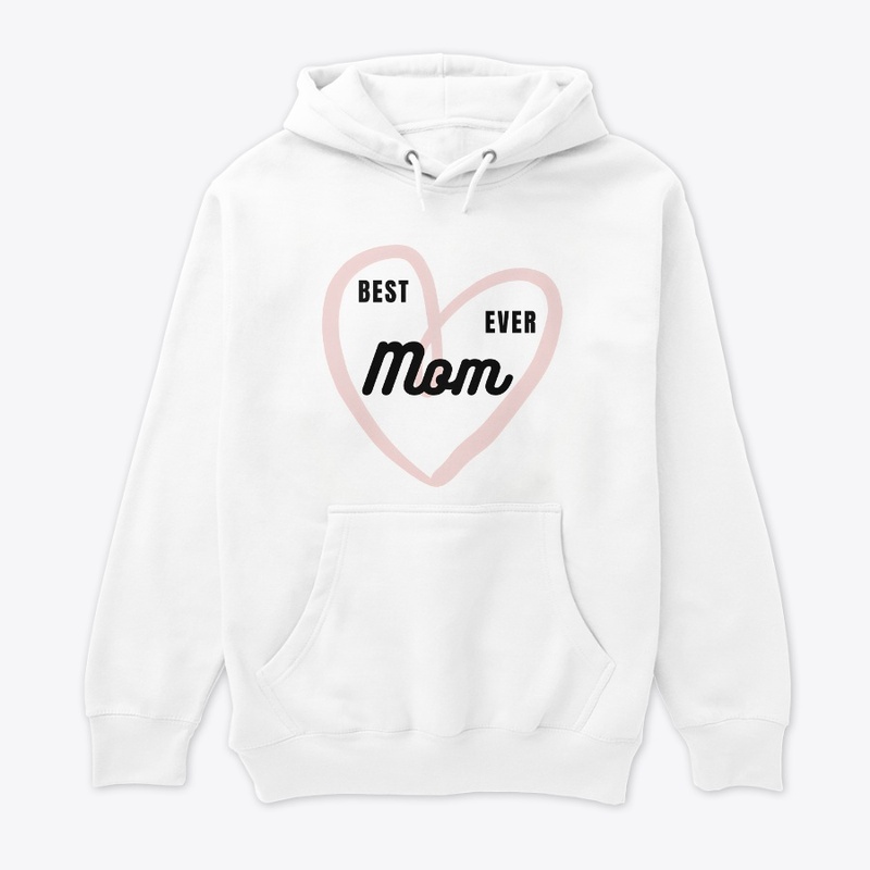 BEST EVER MOM