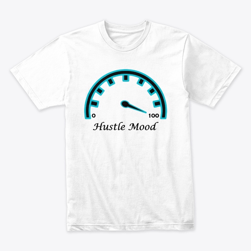 Hustle Mood