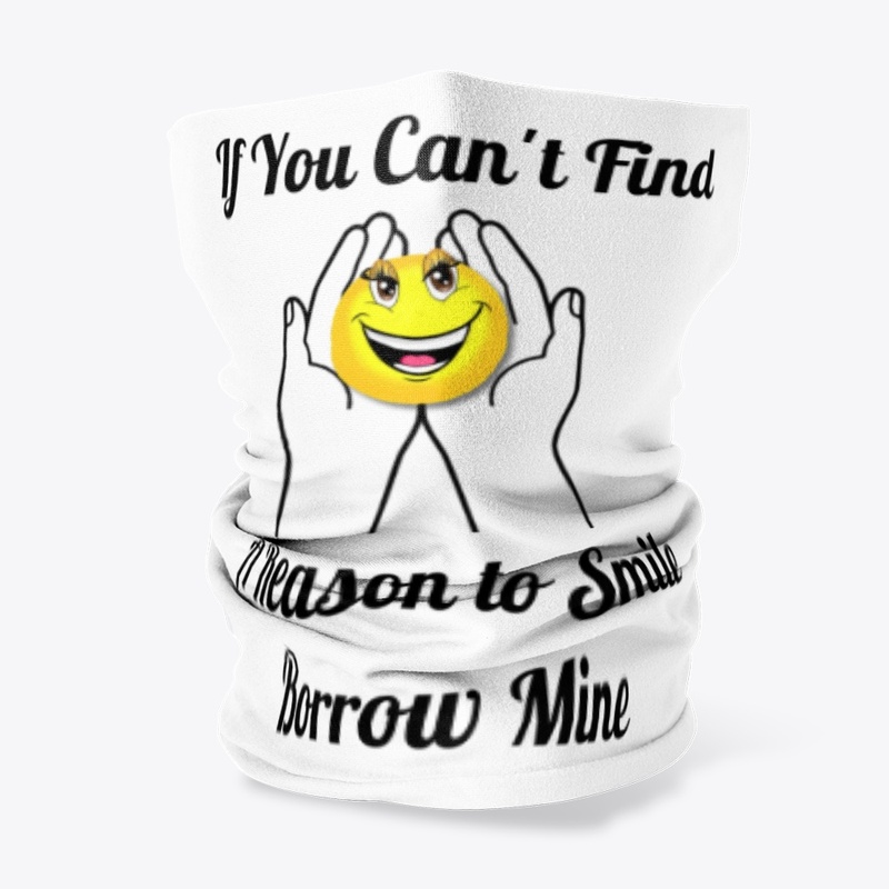 BORROW MINE SMILE