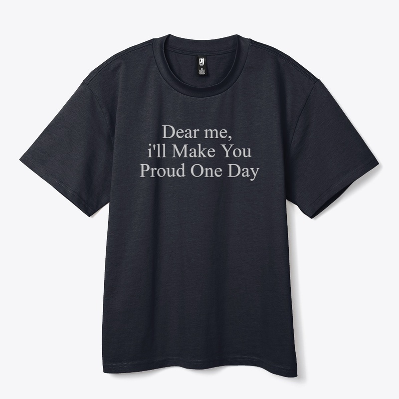 I'll Make you Proud