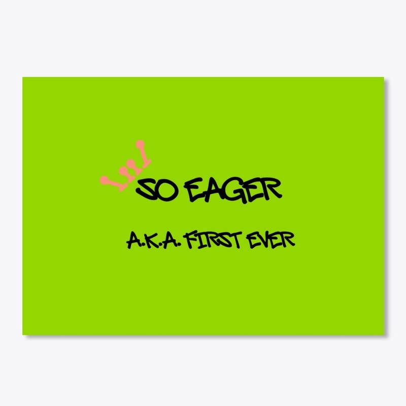 A.K.A. First Ever