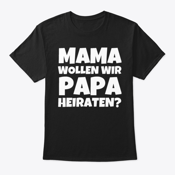 Mama Wollen Wir Den Papa Heiraten Body Mama Wollen Wir Papa Heiraten Fcfbc Products